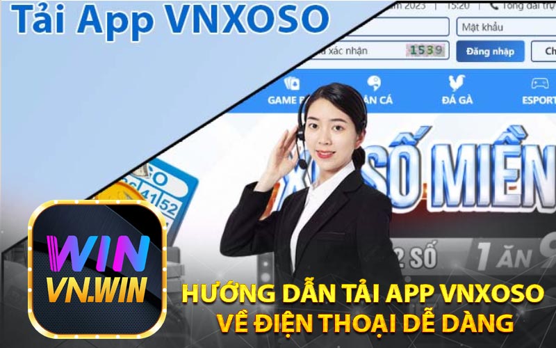 Hướng dẫn tải app VNXOSO về điện thoại dễ dàng